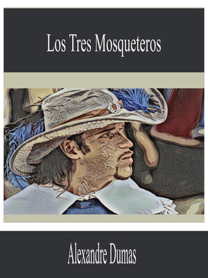 cover image of Los Tres Mosqueteros